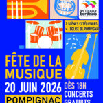 FÊTE DE LA MUSIQUE 2026 POMPIGNAC